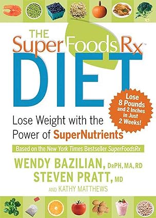 The Superfoods Rx Diet [Hardcover] [RARE BOOK]