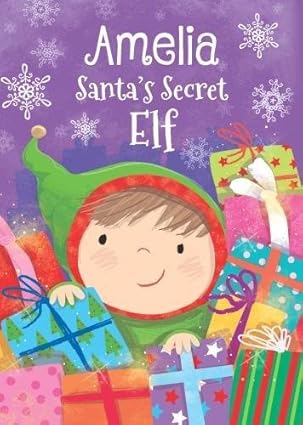 Amelia - Santa's Secret Elf [Hardcover]