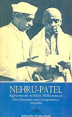 Nehru-Patel Agreement within Differences by Neeraj Singh [rare books]