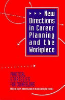 New Directions in Career Planning and the Workplace [Rare books]