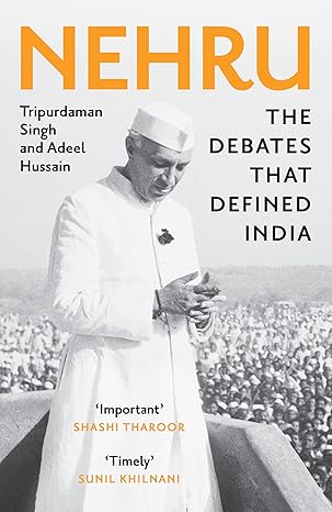 Nehru by Adeel Hussain |Tripurdaman Singh [Premium Books]