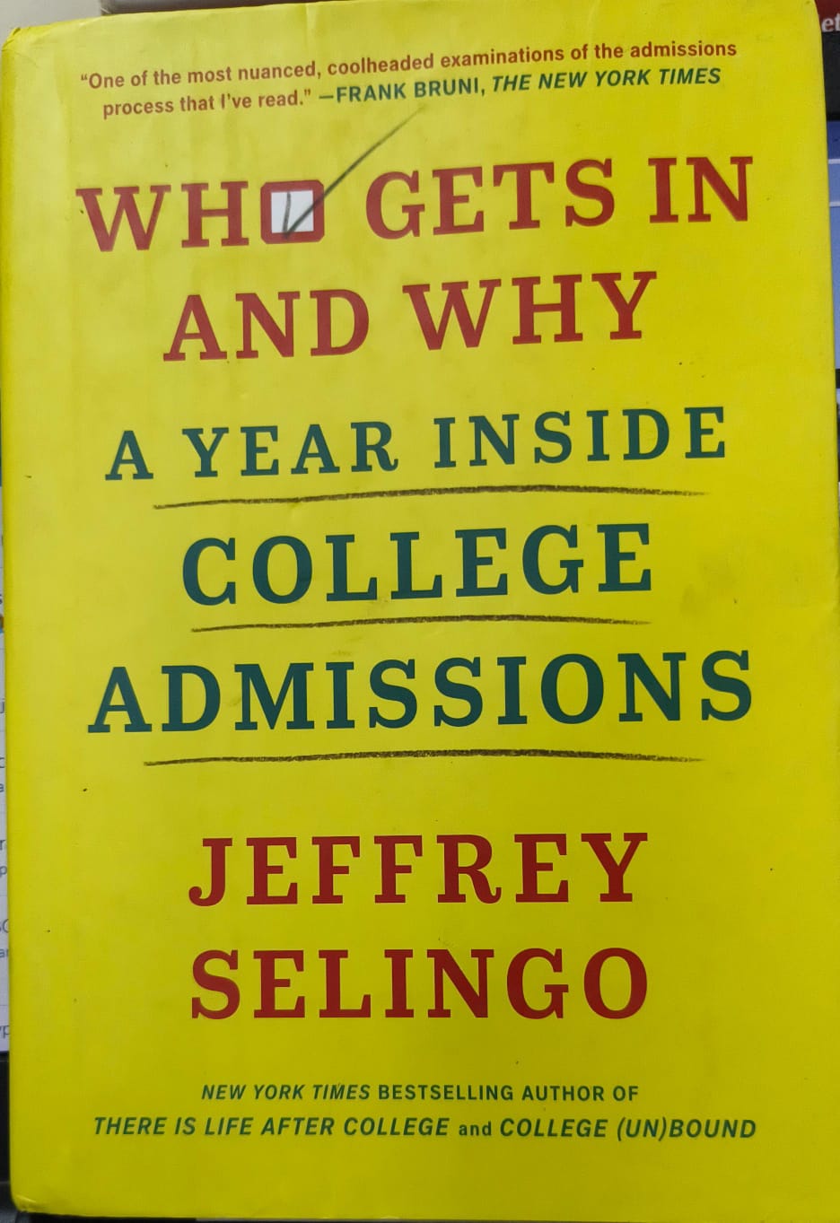 Who Gets in and Why [HARDCOVER]