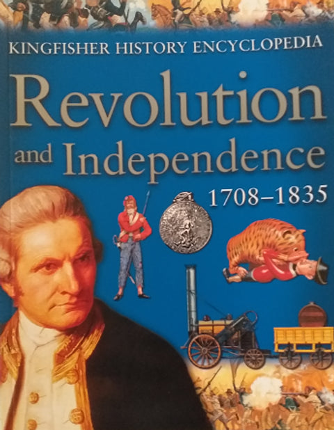Revolution And Independence 1708-1835