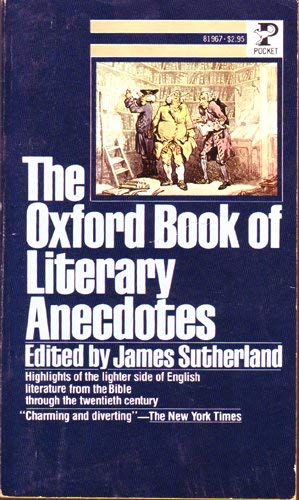The Oxford Book of Literary Anecdotes by James R. Sutherland [rare books]