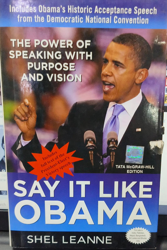 Say It Like Obama: The Power of Speaking with Purpose and Vision {HARDCOVER} (RARE BOOKS)