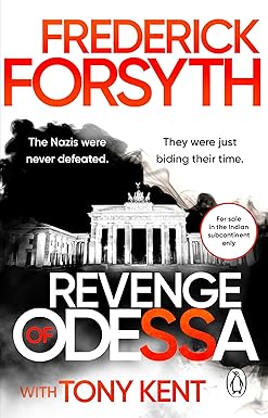 The Revenge of Odessa by Frederick Forsyth and Tony Kent