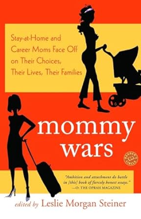 Mommy Wars [Rare books]
