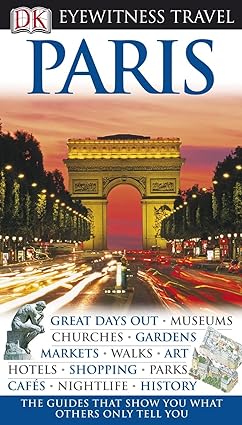 DK eyewitness travel guide: paris