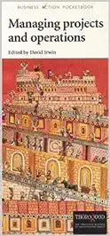 Managing Projects and Operations [HARDCOVER] [RARE BOOKS]