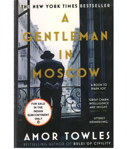 A Gentleman in Moscow by Amor Towles