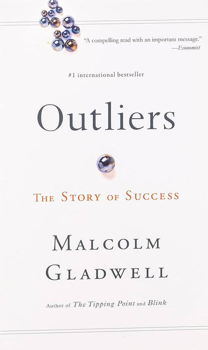 Outliers by Malcolm Gladwell