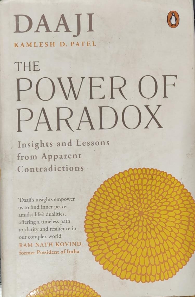 The Power of Paradox [Hardcover] by Kamlesh D. Patel