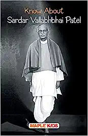 know about Sardar Vallabhbhai Patel