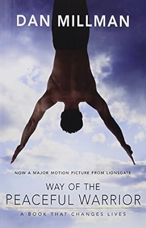 Way of the Peaceful Warrior [Rare books]
