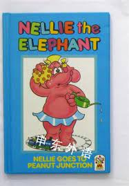 [nellie the elephant] nellie goes to peanut junction [HARDCOVER]