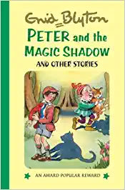 Peter and the magic shadow [hardcover]