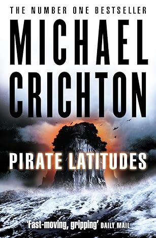 Pirate Latitudes by Michael Crichton