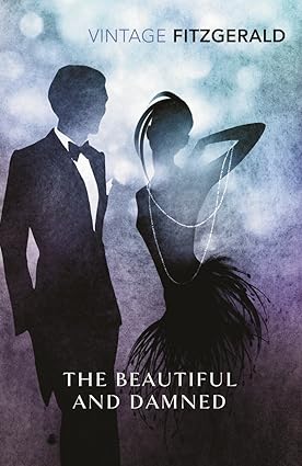 The Beautiful and Damned by F. Scott Fitzgerald
