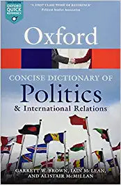 The concise oxford dictionary of politics and international relations