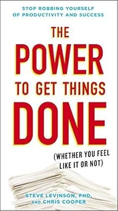 The Power To Get Things Done by Steve Levinson |Chris Cooper [rare books]