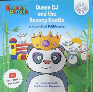 Queen Cj and the Bouncy Castle a story about faithfulness [Palm Size]