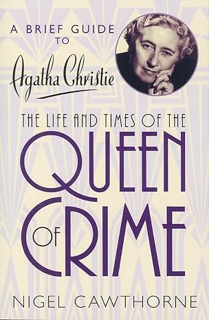 A Brief Guide to Agatha Christie by Nigel Cawthorne [Premium Books]
