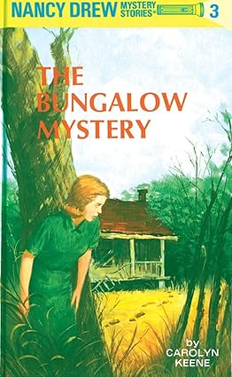 The bungalow mystery by Carolyn Keene [nancy drew 03] [hardcover]
