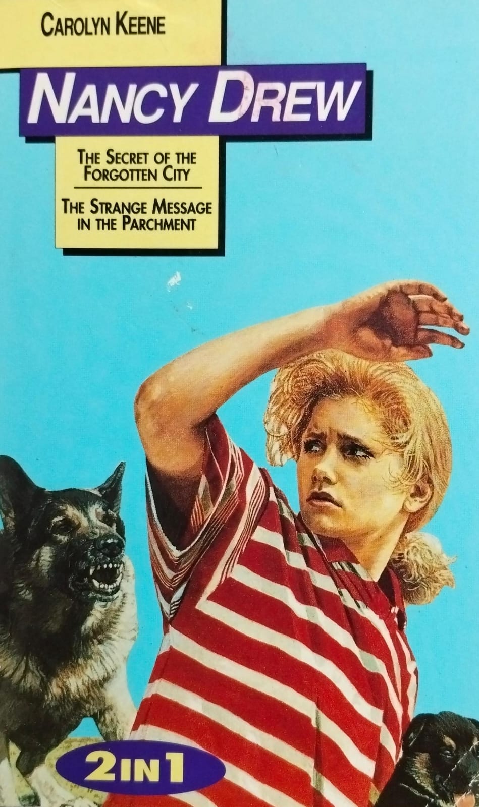 Nancy drew-the secret of the forgotten city/the strange message in the parchment [2 in 1]
