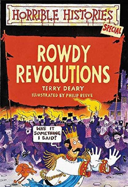 Horrible Histories: Rowdy Revolutions