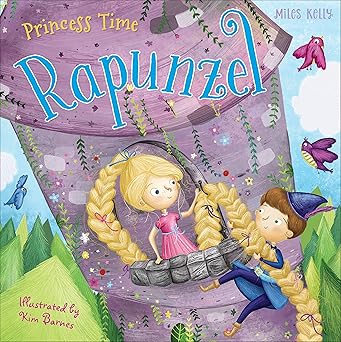Princess Time: Rapunzel by Kim Barnes [Miles Kelly] [Premium Books]