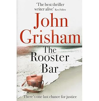 The Rooster Bar by John Grisham [Premium Books]