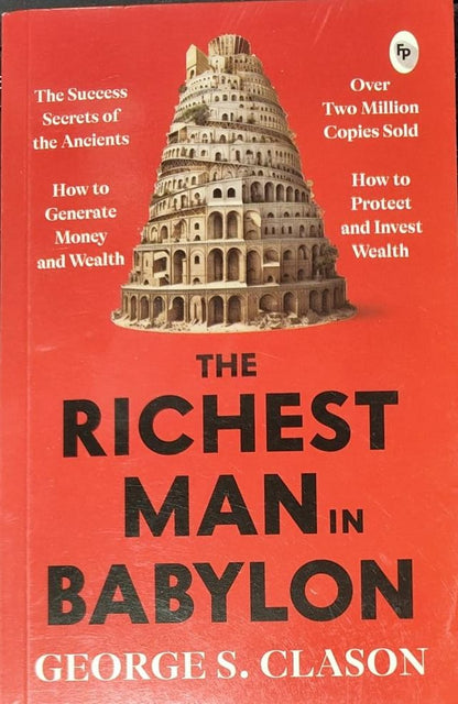 The richest man in babylon by George S. Clason