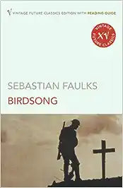 Birdsong by Sebastian Faulks [RARE BOOKS]
