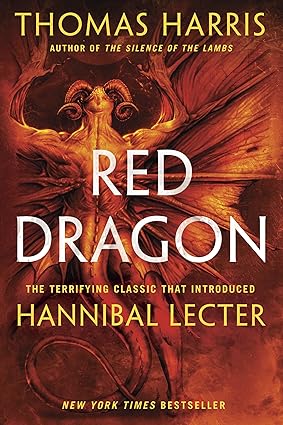 Red Dragon: The Terrifying Classic That Introduced Hannibal Lecter by Thomas Harris [Premium Books]