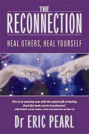 The Reconnection: Heal Others, Heal Yourself [RARE BOOKS]