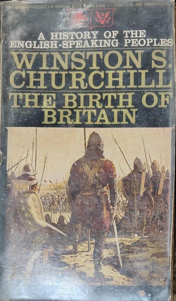 A History of the English-Speaking Peoples Volume I: The Birth of Britain: 1 by Sir Winston S. Churchill [rare books]