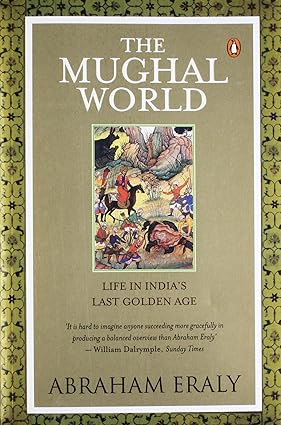 The Mughal World [RARE BOOKS]