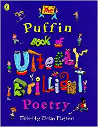The Puffin Book of Utterly Brilliant Poetry [HARDCOVER]