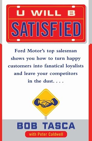 You Will be Satisfied by Bob Tasca | Peter Caldwell [HARDCOVER] (rare books)