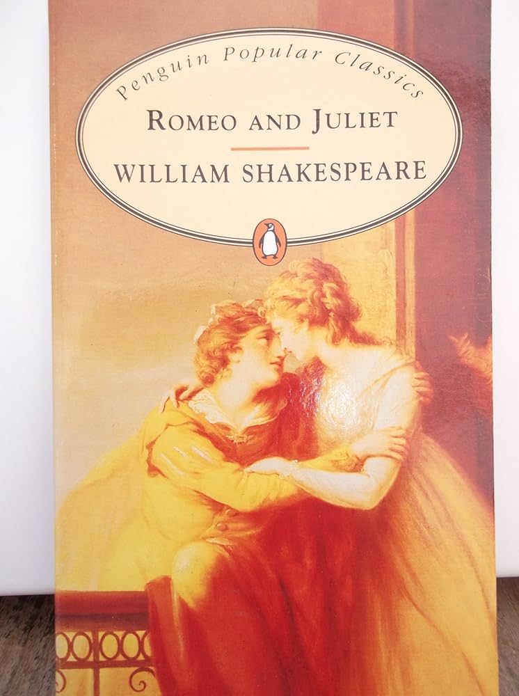 Romeo and Juliet by William Shakespeare