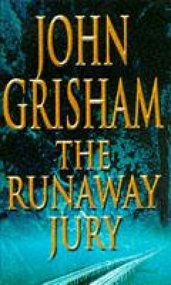 The Runaway Jury by John Grisham