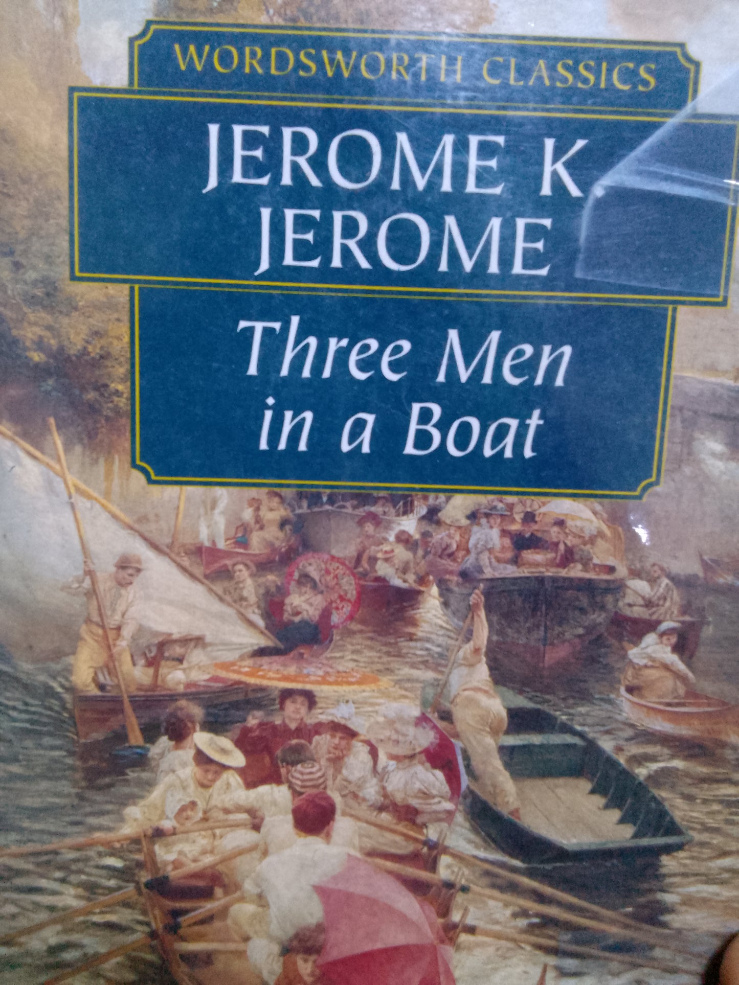 Three men in a boat by Jerome K. Jerome (Wordsworth classics)