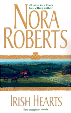 Irish hearts BY Nora Roberts