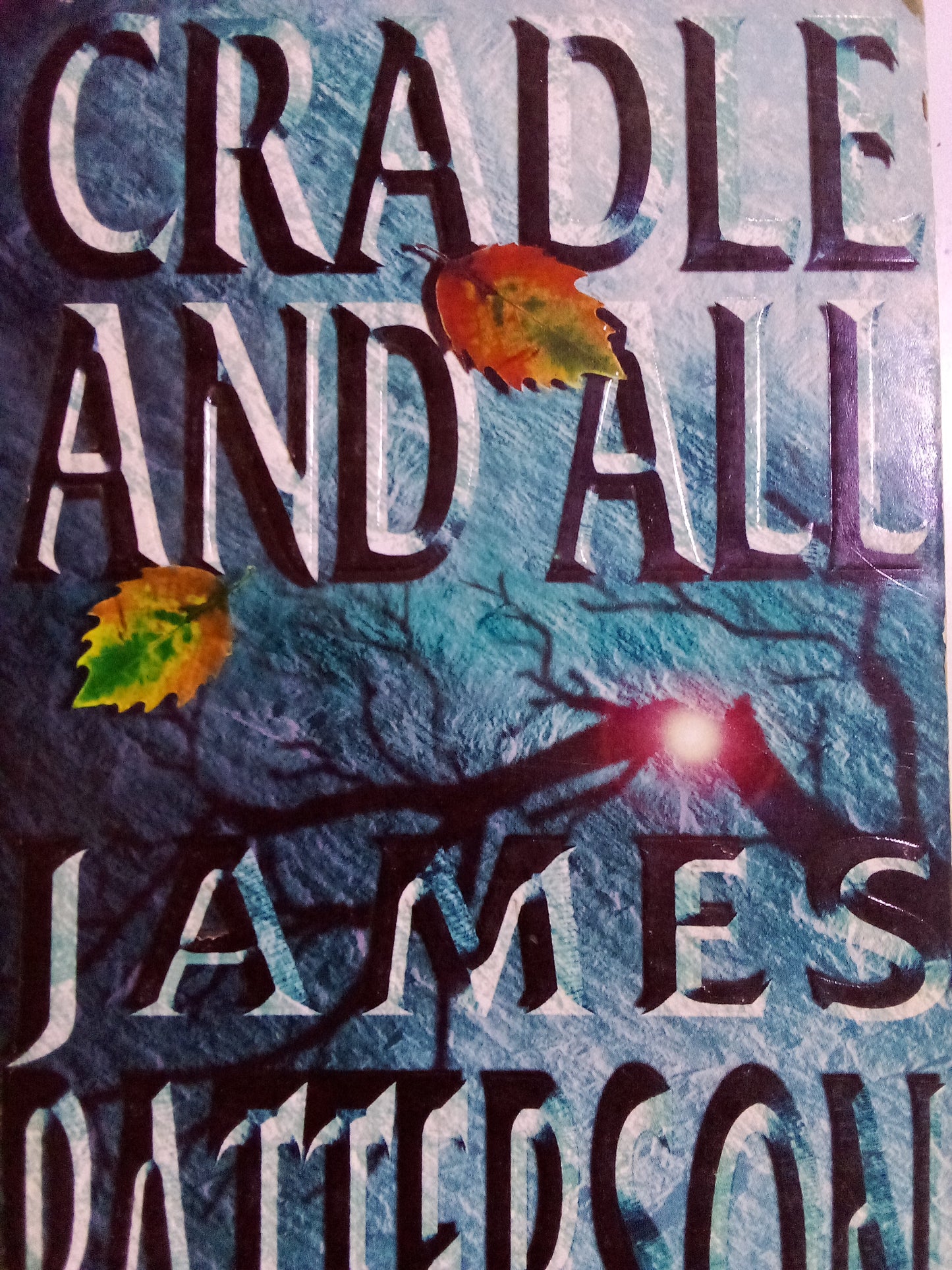 Cradle and All