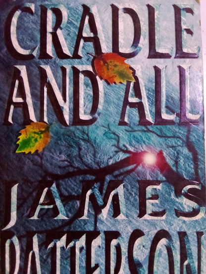Cradle and All