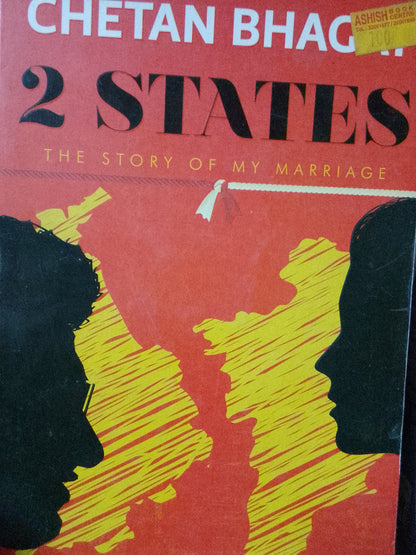 2 States : the story of my marriage by Chetan Bhagat