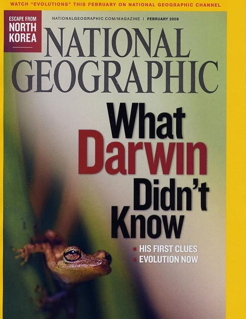 What darwin didn't know [national geographic][rare books][february 2009]