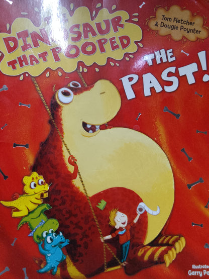 The Dinosaur that Pooped the Past!