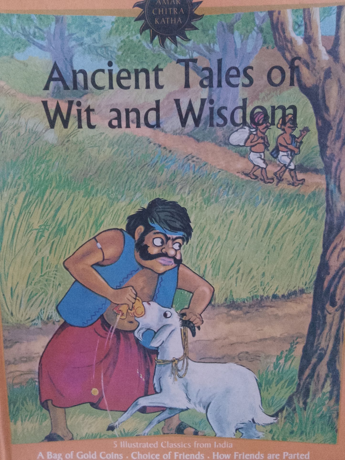 Ancient tales of wit and wisdom: 5 in 1 (amar chitra katha) [hardcover]