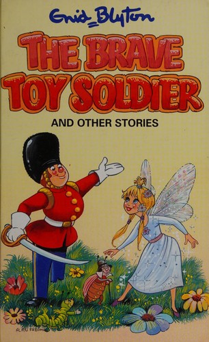 The brave toy soldier (hardcover)
